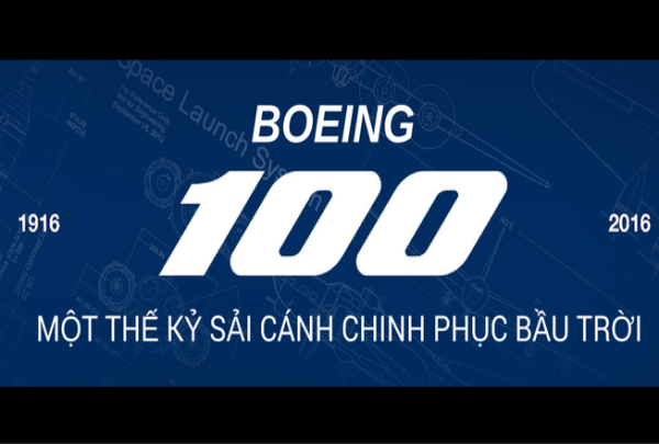 BOEING 100 NĂM SẢI CÁNH CHINH PHỤC BẦU TRỜI