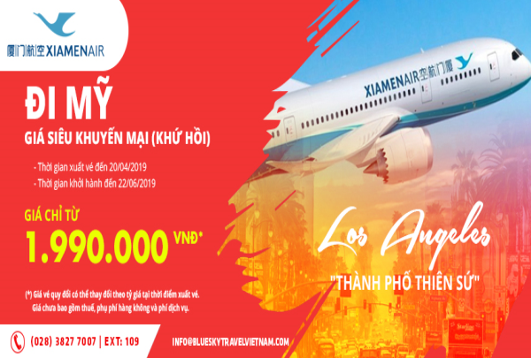 XIAMEN AIR - Khuyến mãi bay đến “Thành Phố Thiên Sứ - Los Angeles”